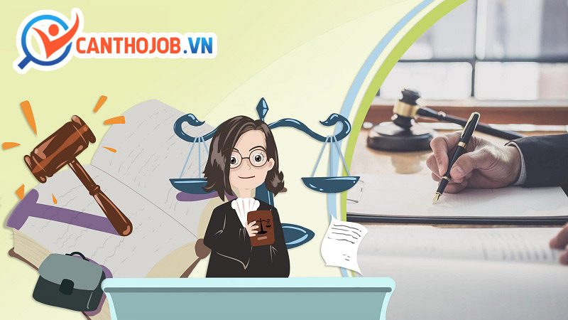 Nhu cầu tuyển dụng việc làm ngành luật Cần Thơ